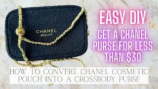 Как превратить косметичку Chanel в сумочку через плечо &mdash; ПРОСТЫЕ шаги своими руками!