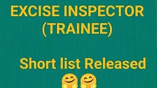 EXCISE INSPECTOR (TRAINEE) Short List