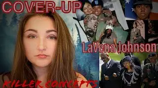 MURDER OF ARMY PFC LAVENA JOHNSON MILITARY COVER-UP Her Parents Fight for Justice | Killer Concepts