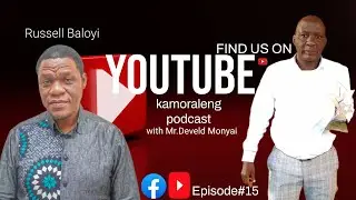 Russell Baloyi episode #15