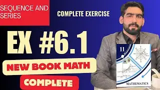 Exercise 6.1 complete |Chapter 6|Sequence introduction|Math first year new book math  