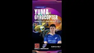 🚁 Mastering Yuma Gyrocopter: Pro Strats Unveiled in EPIC ENTITY vs. Nigma Galaxy Clash! 🔥