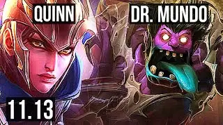 QUINN vs DR. MUNDO (TOP) | 13/1/6, Legendary, Rank 7 Quinn, 6 solo kills | BR Grandmaster | v11.13
