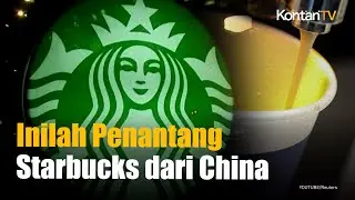 Starbucks Hadapi Ancaman Baru dari Pesaing Asal China, Namanya Luckin Coffee | KONTAN News