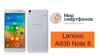 Lenovo A936 Note 8 - фаблет с мощным процессором