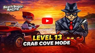🔥 Level 13 Crab Cove Mode | Beach Buggy Racing Challenge | U4 Usama