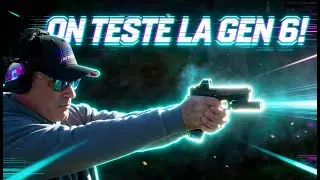 GLOCK GEN 6 :  ECHEC ET MAT....