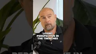 Losing Perspective In The Trenches