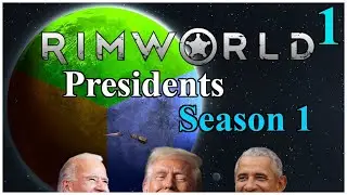 A New Home S1E1 [Rimworld AI Presidents]
