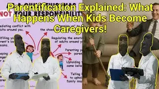 Parentification Explained: What Happens When Kids Become Caregivers!