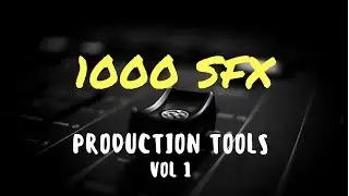 1000 SFX PRODUCTION TOOLS sample pack vol.1 | Lucidsamples 2018