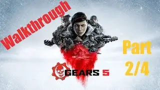 Gears 5 Walkthrough  Part 2 - Act II +side missions (No commentary)