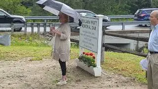 Dedication of the Ben Pratt Memorial Dam