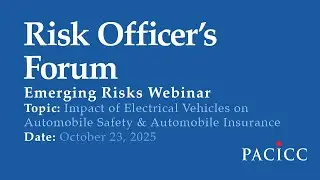 Emerging Risks Webinar -  Impact of Electrical Vehicles on Automobile Safety & Automobile Insurance