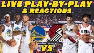 Golden State Warriors vs Portland Trail Blazers | Live Play-By-Play & Reactions