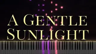 A Gentle Sunlight - James Quinn (Piano Tutorial)