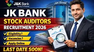 JK Bank Stock Auditors Recruitment 2026 | Apply Online | Eligibility, Last Date