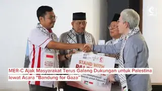 MER-C Ajak Masyarakat Terus Galang Dukungan untuk Palestina lewat Acara “Bandung for Gaza”