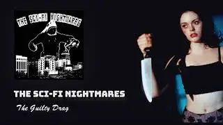 The Sci Fi Nightmares - 