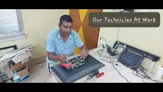 Our Technician at work | LED TV Repairing