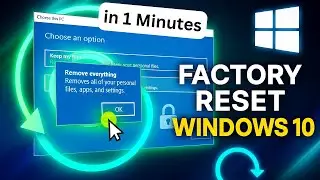 How To Factory Reset Windows 10 (  in 1 Minutes )