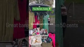 Flea Market Dublin | Irish Sunday market | Ireland sasta market | Student life in ireland