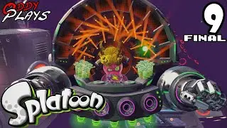 Oddy Plays Splatoon | Ep 9 [FINAL]: Let's FINISH THIS!
