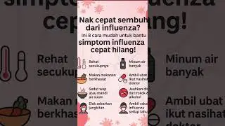 CARA UNTUK HILANGKAN SIMPTOM INFLUENZA