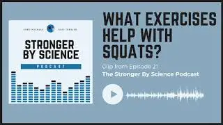 What Exercises Help With Squats?