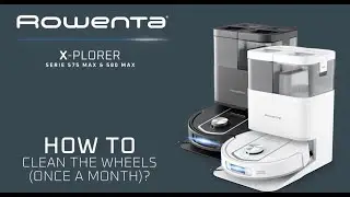 X-Plorer Serie 575 Max / 580 Max : How to clean the wheels (once a month) ?