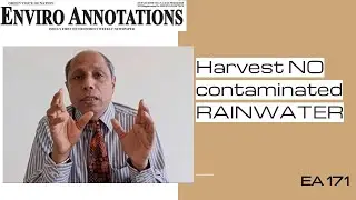 Rainwater Harvesting I Is your Rainwater Harvesting System Safe, Uncontaminated? I  EA 171