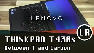 Lenovo ThinkPad T430s: между T и Carbon