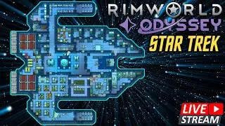 Star Trek Odyssey Launch Fresh Save Day 01 #gaming #rimworld #livestream