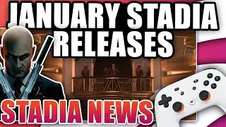 Upcoming Stadia Games - January 2021