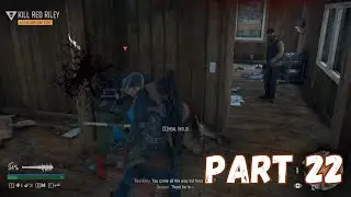 Days Gone - Part 22 - KILL RED RILEY