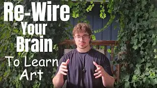 Rewire Your Brain to Learn Art Faster (Stop Copying!)