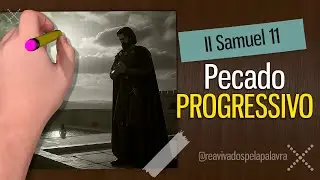 Fuja da tentação quando ela ainda é pequena || 2 Samuel 11 #RPSP