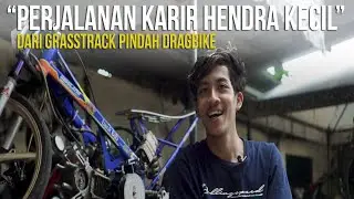 PERJALANAN KARIR HENDRA KECIL DARI GRASSTRACK KE DRAGBIKE