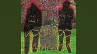 VOODOO MAGIC! (feat. Lil Damo)