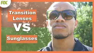 Are Transition Lenses as good as Sunglasses?