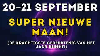 21 SEPTEMBER: De KRACHTIGSTE Nieuwe Maan van het jaar is NU! Dit verandert je komende 6 maanden