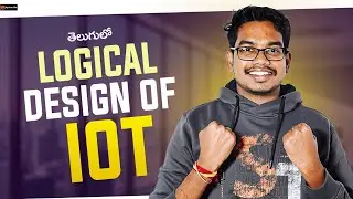 logical design of IOT in Telugu