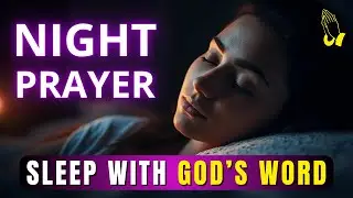 Night Prayer for Protection and Peace | Powerful Evening Prayer Before You Sleep
