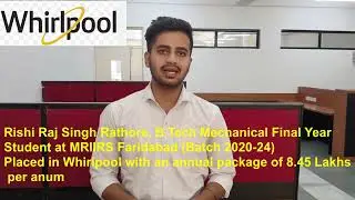 Rishi Raj Singh Rathore Placed with Whirlpool from Mechanical Engineering at MRIIRS Faridabad