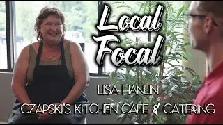 Local Focal Ep - #4 - Czapski's Kitchen