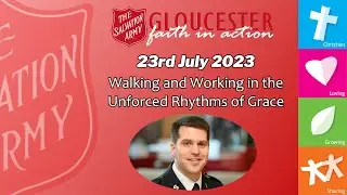 Sunday Worship - 23rd July 2023 | Gloucester Salvation Army