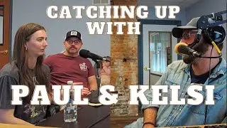 Catching Up With Paul & Kelsi Harrigill (Of Flatt Lonesome)