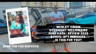 Wesley Virgin Overnight Millionaire Review 2020    Is it worth it?