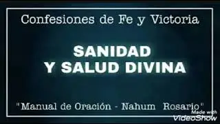 CONFESIONES DE FE Y VICTORIA - SANIDAD Y SALUD DIVINA - 
