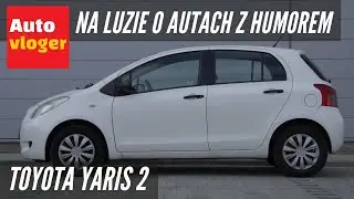 Toyota Yaris II - na luzie